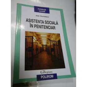 ASISTENTA SOCIALA IN PENITENCIAR - IOAN DURNESCU